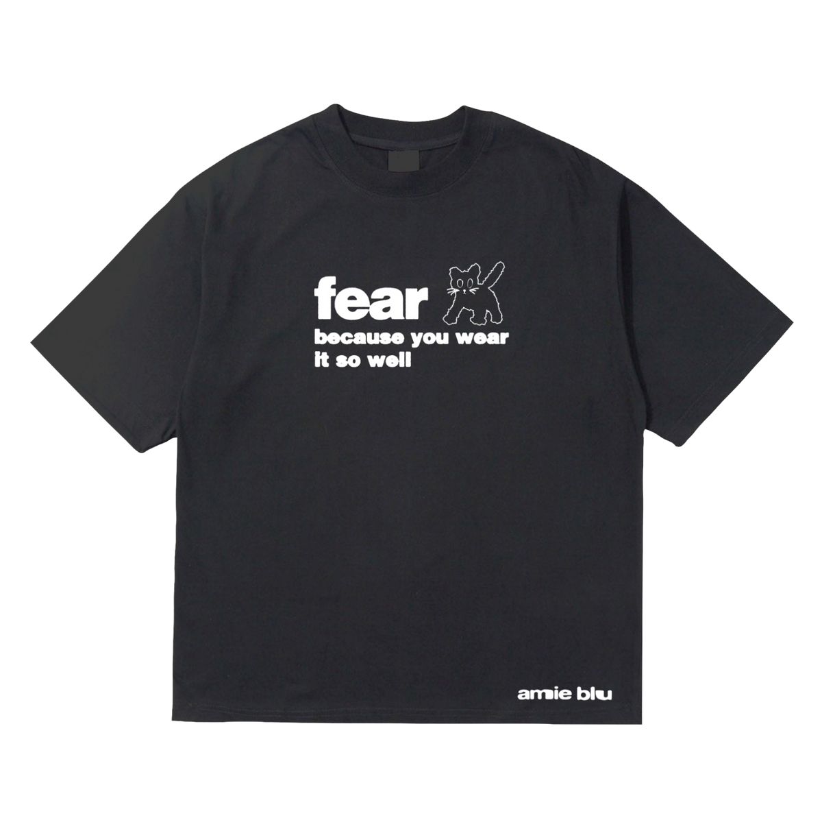Amie Blu - Amie Blu fear T-Shirt